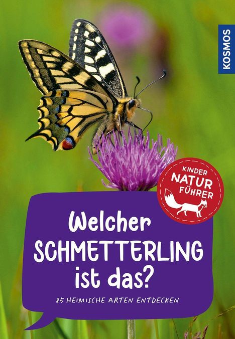 Jens Poschadel: Welcher Schmetterling ist das? Kindernaturführer, Buch