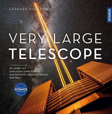 Gerhard Hüdepohl: Very Large Telescope, Buch