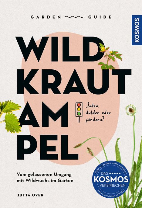 Jutta Over: Garden Guide Wildkrautampel, Buch