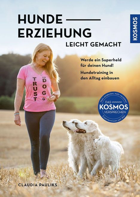 Claudia Pauliks: Hundeerziehung leicht gemacht, Buch