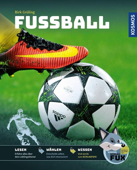 Birk Grüling: Kosmos SchlauFUX Fußball,, Buch
