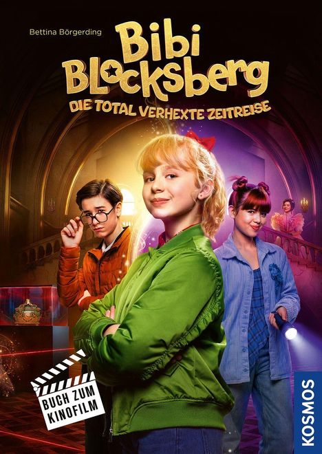 "Bettina Börgerding, Bibi Blocksberg: Die total verhexte Zeitreise, Buch zum Kinofilm, Kosmos. Drei Jugendliche in bunter Kleidung."