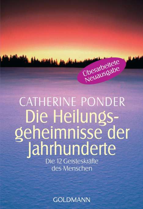 Catherine Ponder: Die Heilungsgeheimnisse der Jahrhunderte, Buch