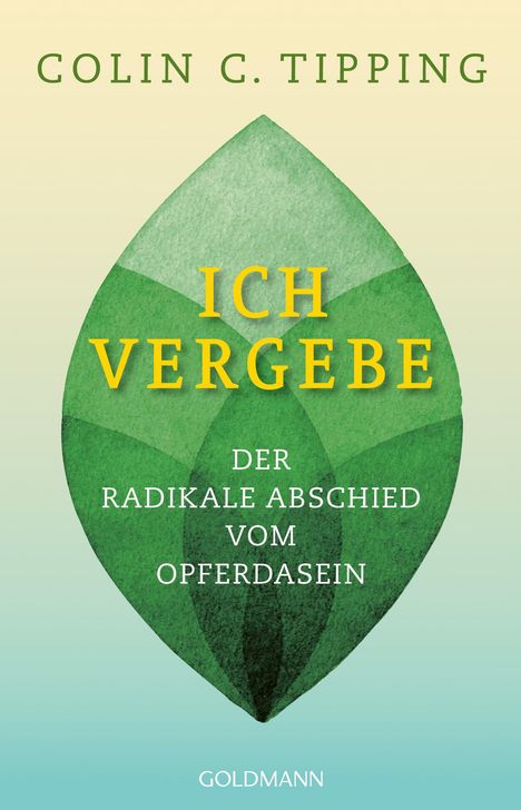 Colin C. Tipping: Ich vergebe, Buch