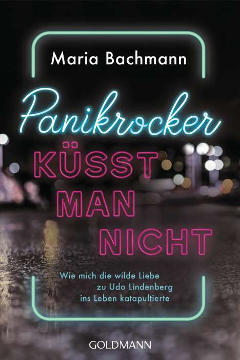 Maria Bachmann: Panikrocker küsst man nicht, Buch