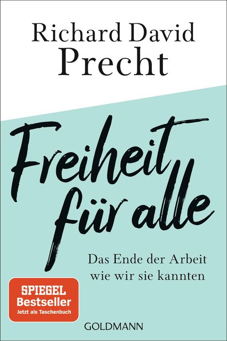 Richard David Precht: Freiheit für alle, Buch