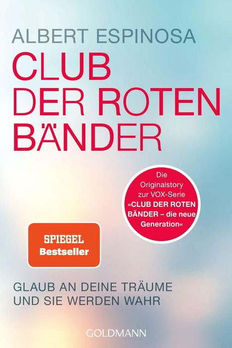 "CLUB DER ROTEN BÄNDER. Glaub an deine Träume und sie werden wahr." Text auf farbigen Hintergrund in Blau und Rot.