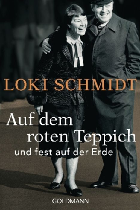 Loki Schmidt: Auf dem roten Teppich - und fest auf der Erde, Buch