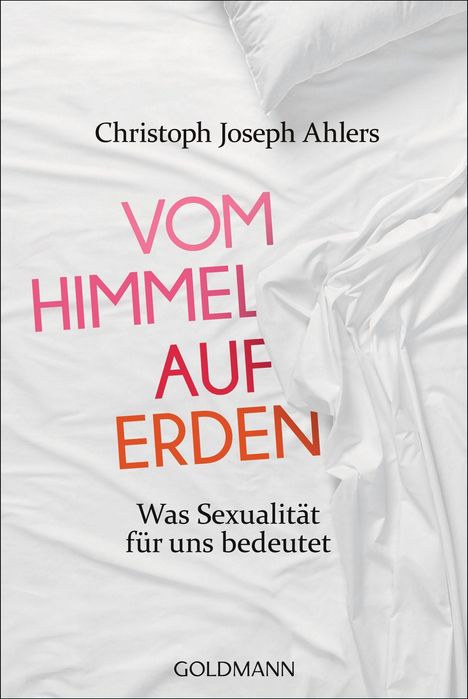 Christoph Joseph Ahlers: Vom Himmel auf Erden, Buch