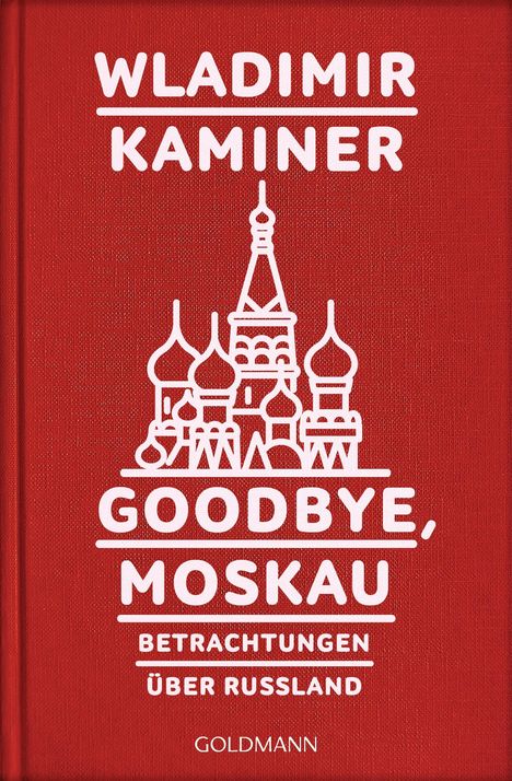 Wladimir Kaminer: Goodbye, Moskau, Buch