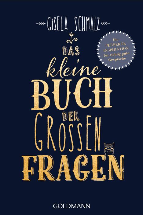 Gisela Schmalz: Das kleine Buch der großen Fragen, Buch