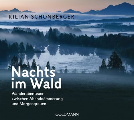 Kilian Schönberger: Nachts im Wald, Buch
