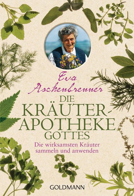 Eva Aschenbrenner: Aschenbrenner, E: Kräuterapotheke Gottes, Buch