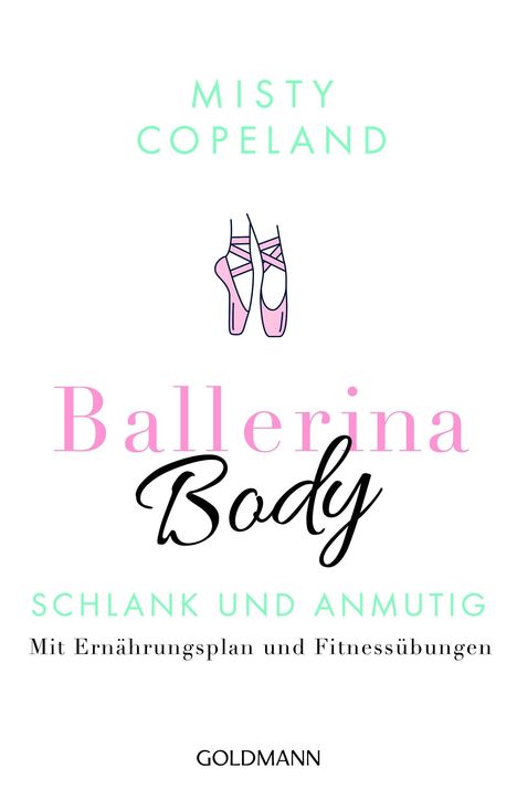 Misty Copeland: Ballerina Body, Buch