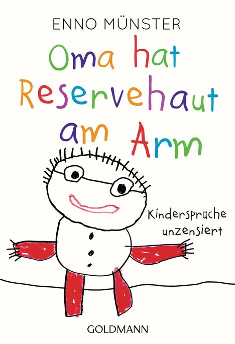 Enno Münster: Oma hat Reservehaut am Arm, Buch