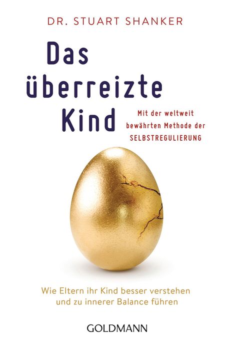 Stuart Shanker: Das überreizte Kind, Buch