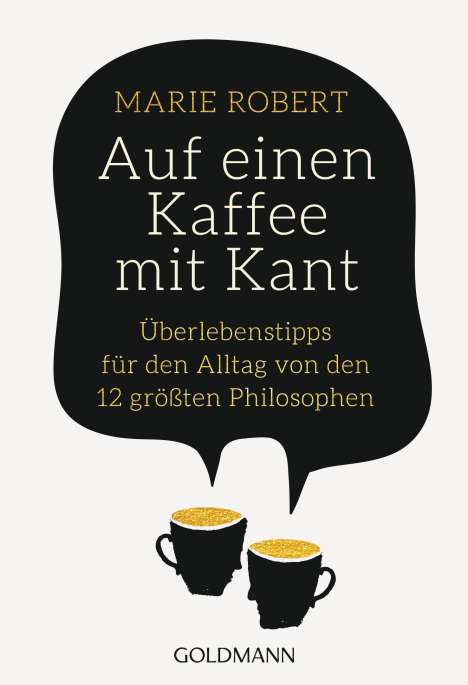 Marie Robert: Auf einen Kaffee mit Kant, Buch