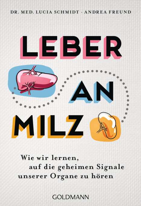 Andrea Freund: Leber an Milz, Buch