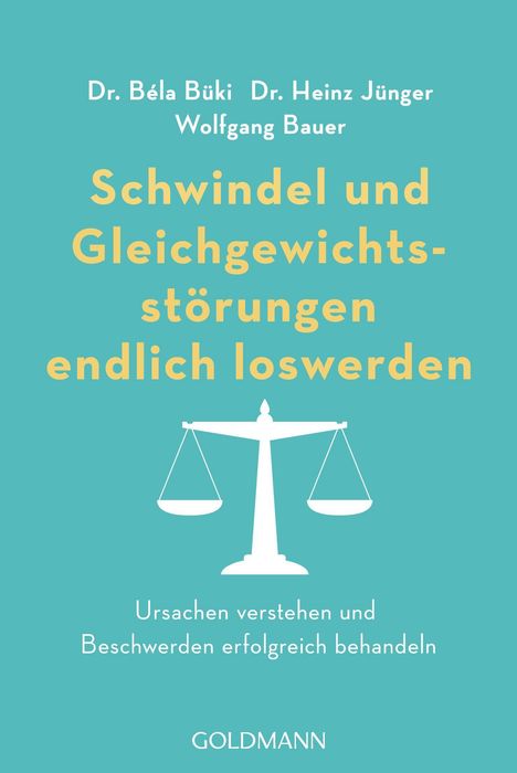 Bela Büki: Schwindel und Gleichgewichtsstörungen endlich loswerden, Buch