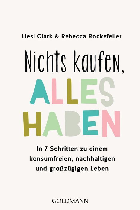 Liesl Clark: Nichts kaufen, alles haben, Buch