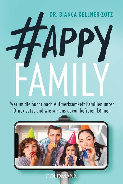 Bianca Kellner-Zotz: Happy Family, Buch