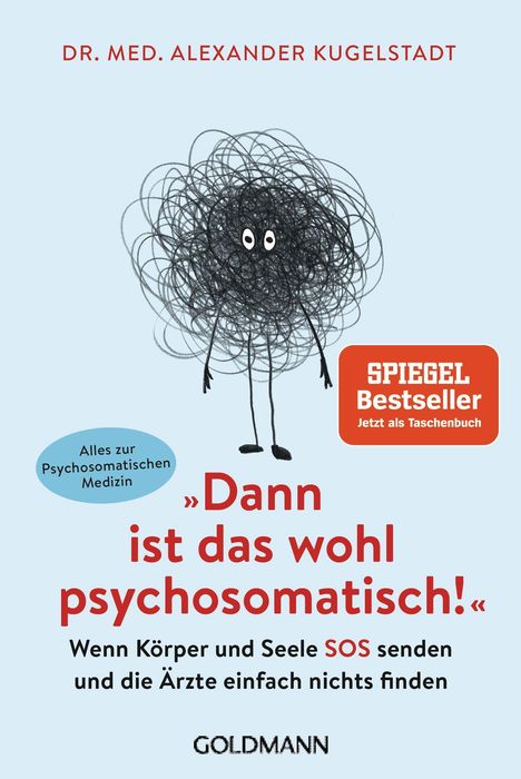 Alexander Kugelstadt: "Dann ist das wohl psychosomatisch!", Buch