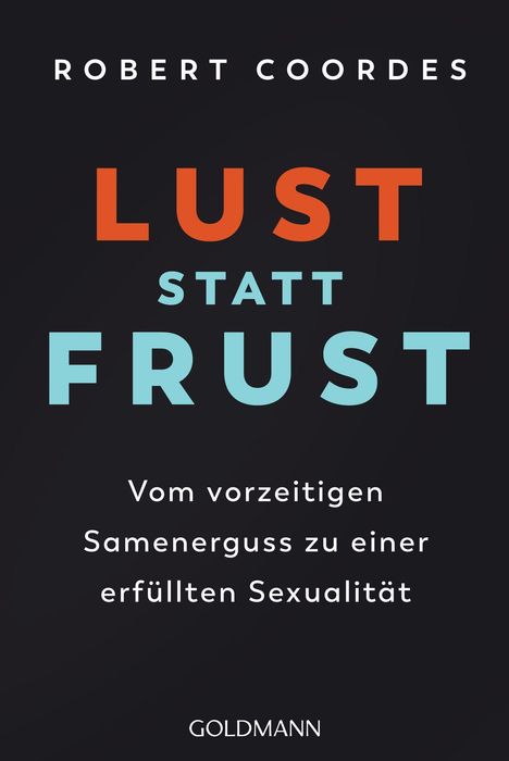Robert Coordes: Lust statt Frust, Buch