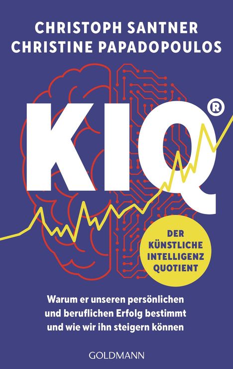 Christoph Santner: KIQ - Der Künstliche Intelligenz Quotient, Buch
