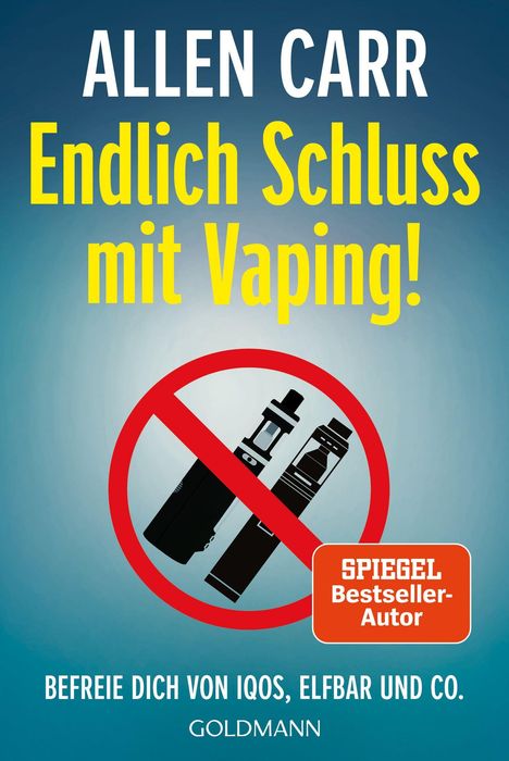 "Endlich Schluss mit Vaping!" unter einem Verbotsschild für Vapes, "SPIEGEL Bestseller-Autor" in orange.