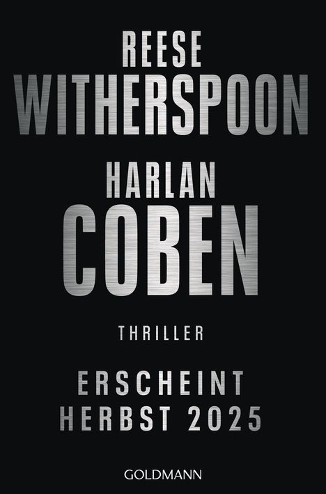 Harlan Coben: Das Thriller-Highlight von Harlan Coben und Reese Witherspoon, Buch