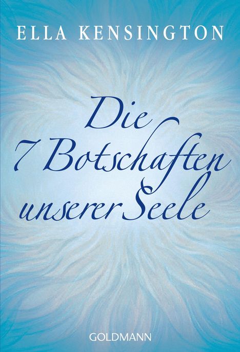 Ella Kensington: Die sieben Botschaften unserer Seele, Buch