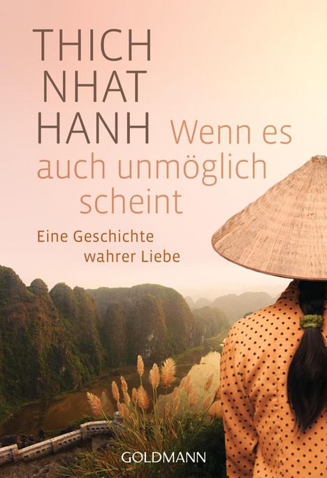 Thich Nhat Hanh: Wenn es auch unmöglich scheint, Buch