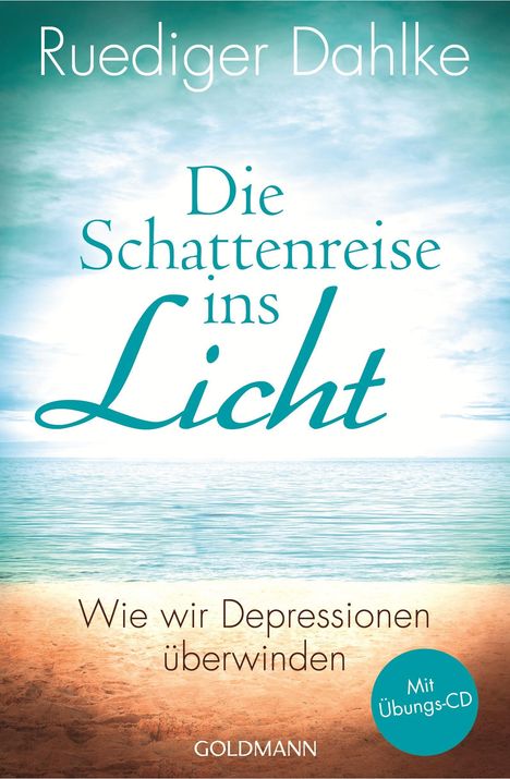 Ruediger Dahlke: Die Schattenreise ins Licht, Buch