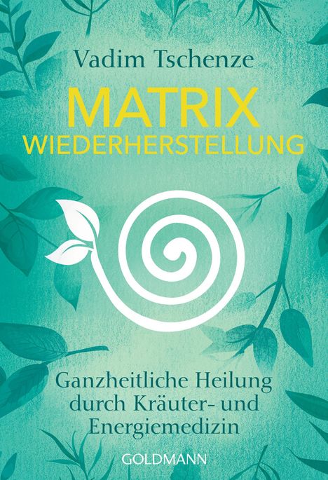 Vadim Tschenze: Matrix Wiederherstellung, Buch