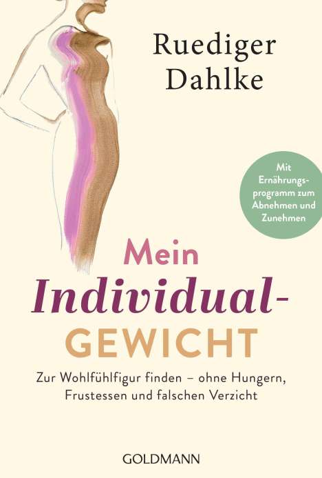 Ruediger Dahlke: Mein Individualgewicht, Buch