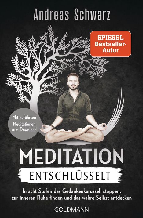 Andreas Schwarz: Meditation entschlüsselt, Buch
