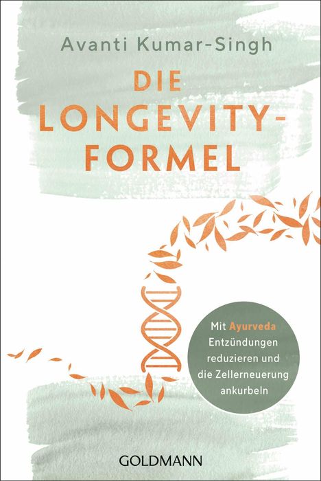 Avanti Kumar-Singh: Die Longevity-Formel, Buch