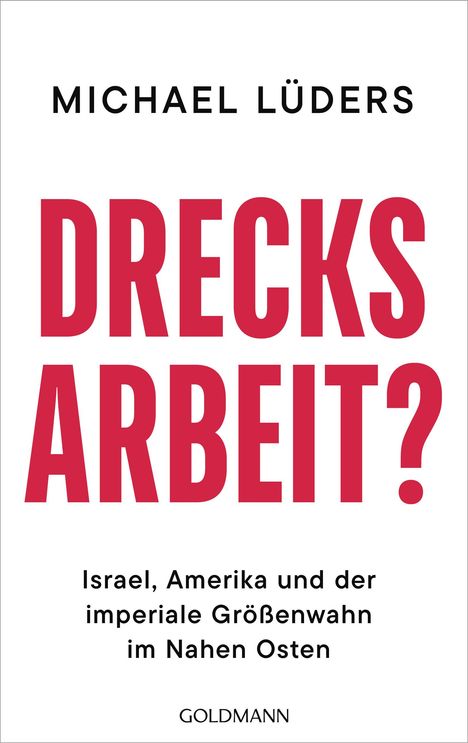 Michael Lüders: Drecksarbeit?, Buch