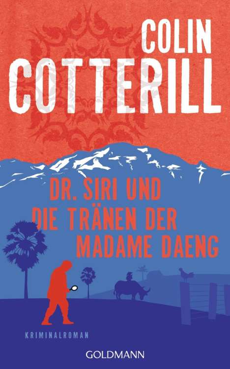 Colin Cotterill: Dr. Siri und die Tränen der Madame Daeng, Buch
