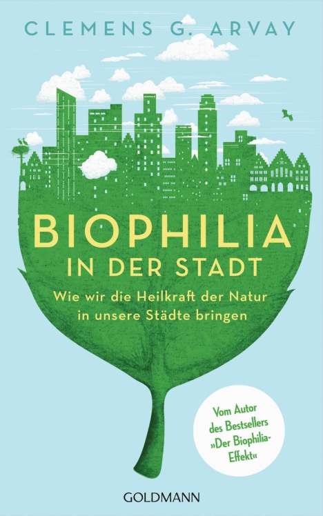 Clemens G. Arvay: Biophilia in der Stadt, Buch
