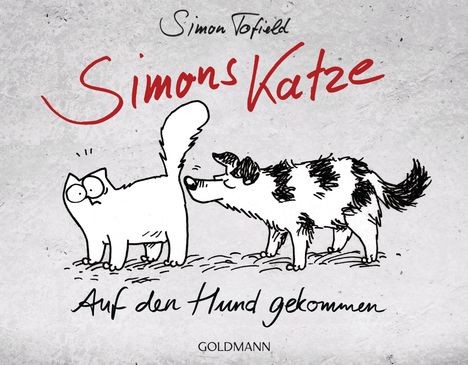 Simon Tofield: Simons Katze - Auf den Hund gekommen, Buch