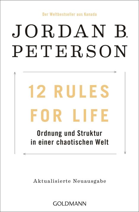 Jordan B. Peterson: 12 Rules For Life, Buch