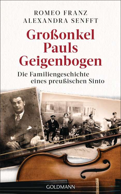 Alexandra Senfft: Großonkel Pauls Geigenbogen, Buch