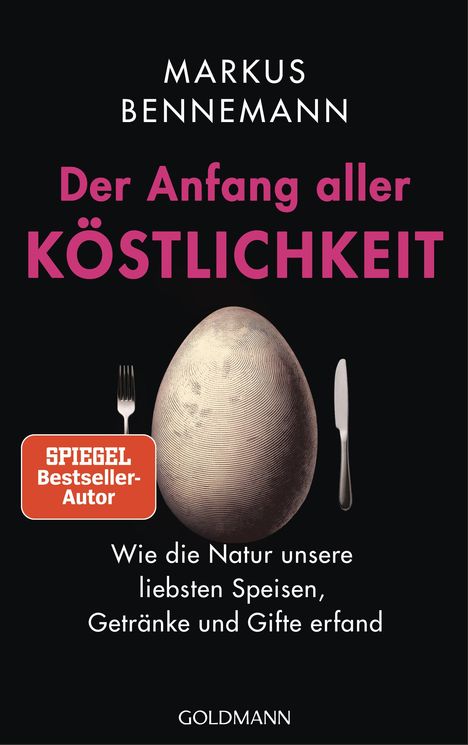 Markus Bennemann: Der Anfang aller Köstlichkeit, Buch