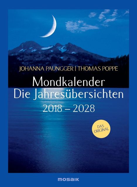 Johanna Paungger: Mondkalender - die Jahresübersichten 2018-2028, Diverse