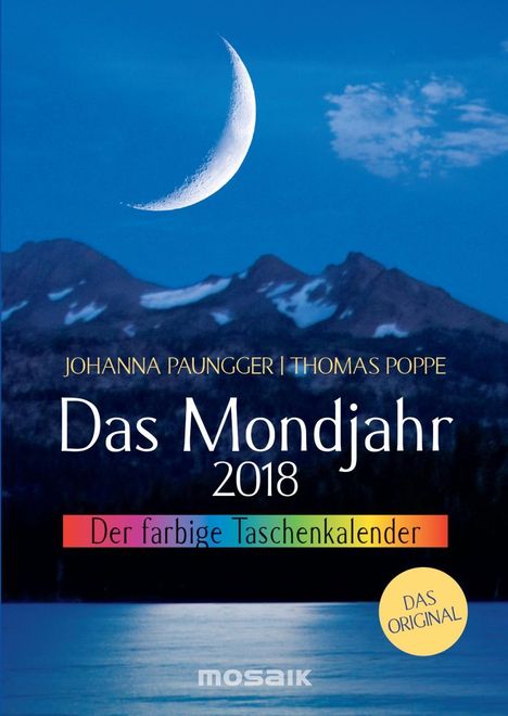 Johanna Paungger: Das Mondjahr 2018. Der farbige Taschenkalender, Diverse