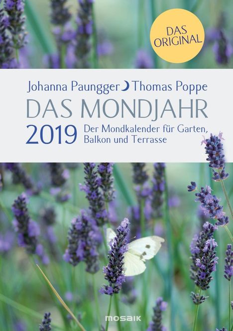 Johanna Paungger: Das Mondjahr 2019. Der Mondkalender für Garten, Balkon und Terrasse, Buch