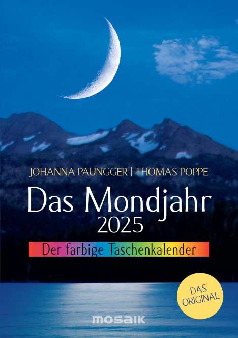 Johanna Paungger: Das Mondjahr 2025 - Der farbige Taschenkalender, Kalender