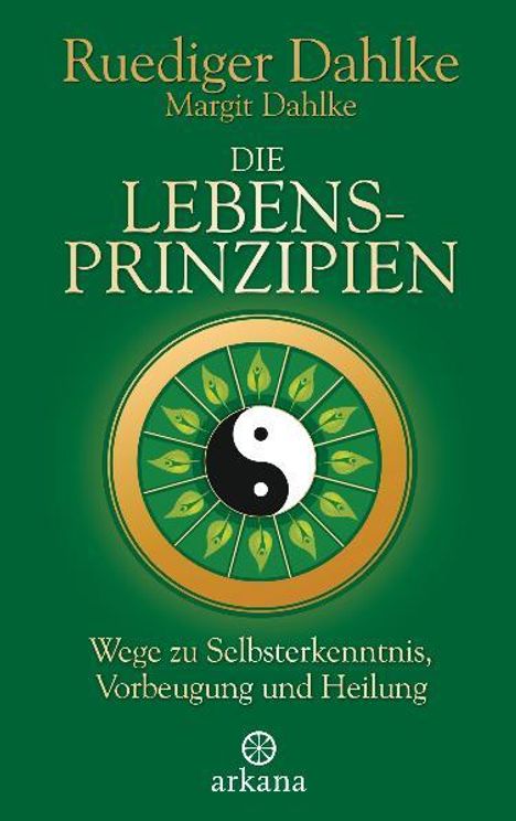 Ruediger Dahlke: Die Lebensprinzipien, Buch