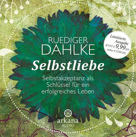 Ruediger Dahlke: Selbstliebe. Selbstakzeptanz als Schlüssel für ein erfolgreiches Leben, CD